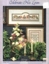 CROSS STITCH STONEY CREEK COLLECTION CELEBRATE HIS LOVE BOOK 30