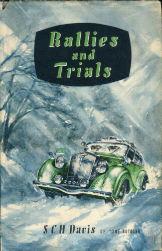 Rallies and Trials - S.C.H. Sammy Davis 1951 book