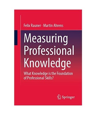 Measuring Professional Knowledge: What Knowledge is the Foundation of Profession