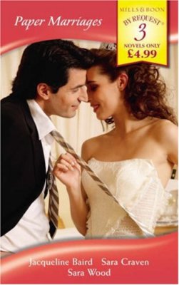 Paper Marriages (Mills & Boon By Request) By Jacqueline Baird, S