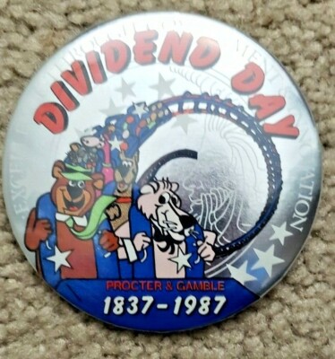 1987 Procter & Gamble P&G Dividend Day Pinback Button 150 Year Anniversary
