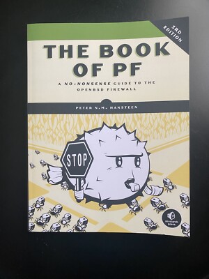 The Book of PF:No Nonsense Guide To The OPENBSD Firewall (3rd Edition)