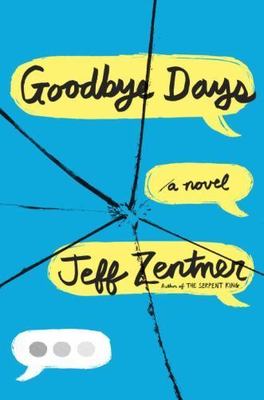 Goodbye Days by Zentner, Jeff