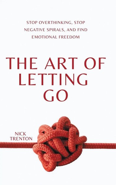 The Art Of Letting Go Nick Trenton Taschenbuch Englisch 2023 Pkcs Media, Inc.-image