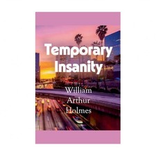 Temporary Insanity Holmes Paperback