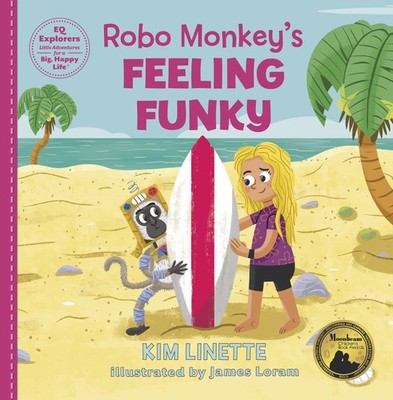Robo Monkey's Feeling Funky: Make Friends With Your Feelings! (EQ Explorers ...