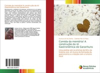 Gustavo De Lira Santos (U. A.) | Comida Da MemóRia! A ConstruçãO Da Id....