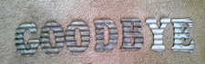 Corrugated Metal Galvanized Farmhouse Industrial LETTERS 5.5 spelling GOODBYE