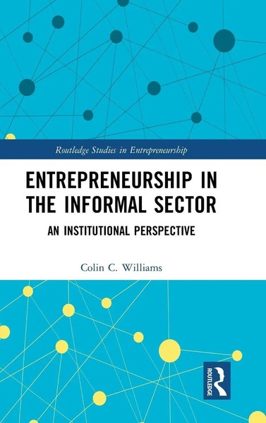 Entrepreneurship In The Informal Sector | An Institutional Perspective | Buch-image