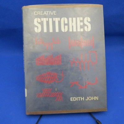 Creative Stitches Edith John 1970 Second Impression Embroidery Craft Book