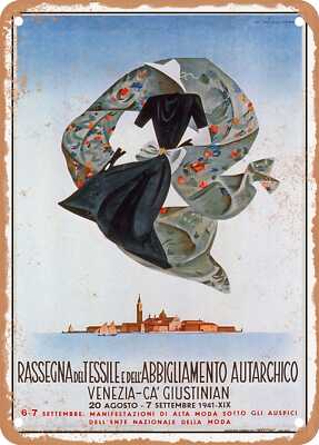 METAL SIGN - 1941 Review of Autarchic Textiles and Clothing Venice Ca Giustinian