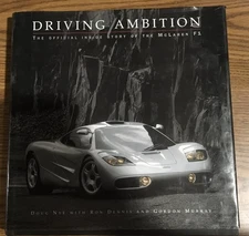 Driving Ambition: The Official Inside Story Of The McLaren F1 B2R1