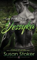 Susan Stoker | Un Protecteur Pour Jessyka | Taschenbuch | FranzöSisch (2020)
