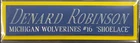 DENARD ROBINSON MICHIGAN NAMEPLATE FOR AUTOGRAPHED SIGNED FOOTBALL-HELMET-JERSEY