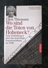 Wo sind die Toten von Hoheneck? von Ellen Thi...
