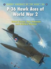 Lionel Persyn Kari Stenman Andrew Thoma P-36 Hawk Aces of World War  (Paperback)