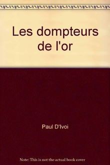Les dompteurs de lor von Ivoi  (d) Paul | Buch | Zustand gut