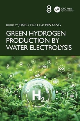 Green Hydrogen Production by Water Electrolysis - 9781032438108