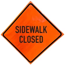 OrangeGear® Sidewalk Closed Non-Reflective Vinyl Traffic Sign & Cross Ribs