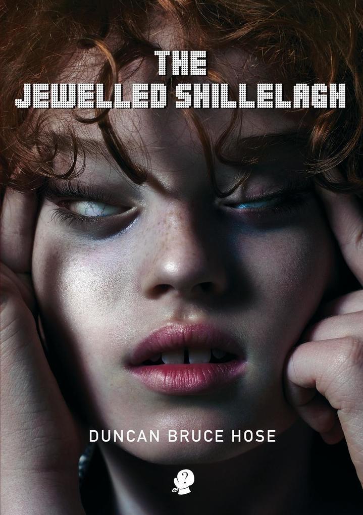 Thumbnail - The Jewelled Shillelagh | Duncan Bruce Hose | Englisch