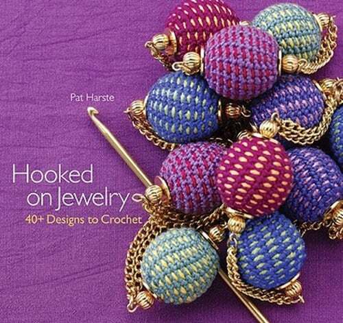 Hooked on Jewelry: 40+ Designs to Crochet by Pat Harste: Used