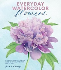 Everyday Watercolor Flowers:A Modern G..., Jenna Rainey