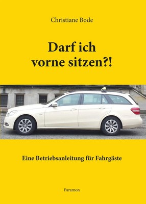 Darf ich vorne sitzen & Taxi nach Paris | Christiane Bode (u. a.) | Taschenbuch