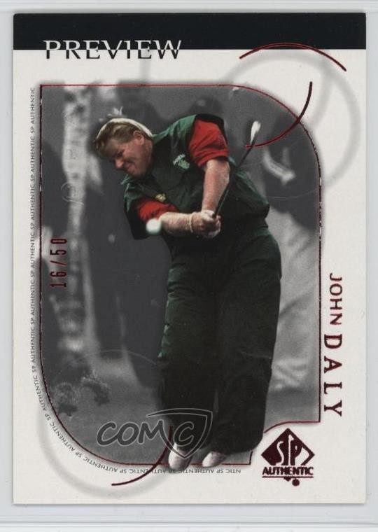 2001 SP Authentic Preview Red /50 John Daly #1 vg8