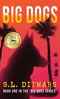 S. L. Ditmars | Big Dogs | Buch | Englisch (2022) | Gebunden | WildBlue Press