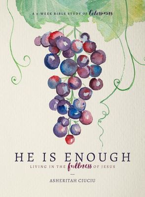 #ad #ad He is Enough: Living in the Fullness of Jesus A Study in Colossians $5.58