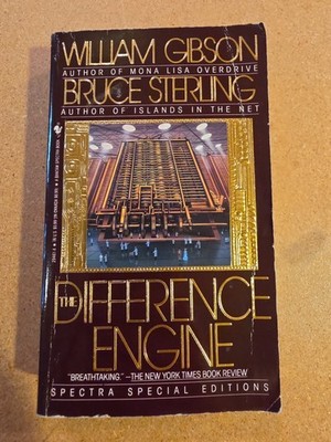 The Difference Engine by Bruce Sterling and William Gibson