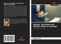 Sergio Giani | Spaces, Societies And Health: Rites Of Passage | Taschenbuch