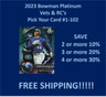 2023 Bowman Platinum Vets & RC's #1-102 You Pick/Complete Your Set!!!!!
