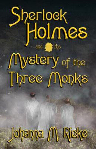 Thumbnail - Sherlock Holmes And The Mystery Of The Three Monks (johanna Rieke)