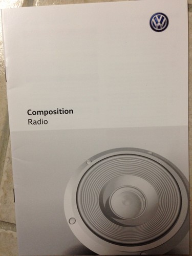 VW COMPOSITION Radio 2016  Betriebsanleitung Radio Info mit Nachtrag 7.2016