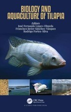 Biology and Aquaculture of Tilapia, Hardcover by Lopez-olmeda, Jose Fernando ...