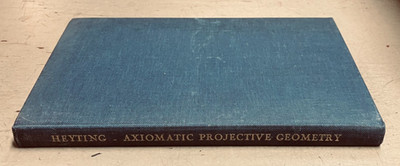 VTG Axiomatic Projective Geometry, A. Heyting, HC/1963 Netherlands
