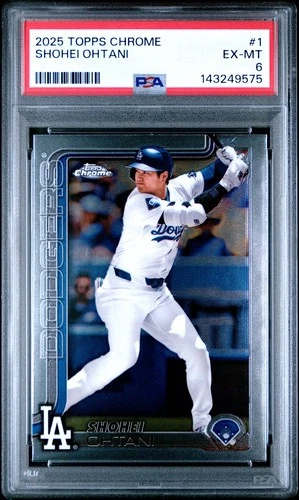 2025 Topps Chrome SHOHEI OHTANI #1 PSA 6 EX-MT