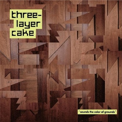 Three-Layer Cake - Sounds The Color Of Grounds (Vinyl LP - 2025 - Original)