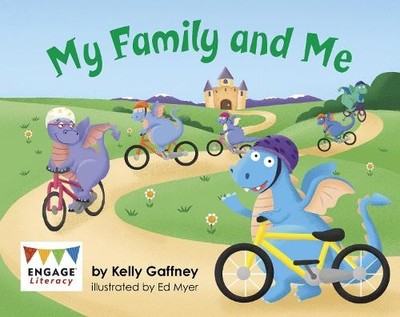 Kelly Gaffney My Family and Me (Taschenbuch) Engage Literacy Pink