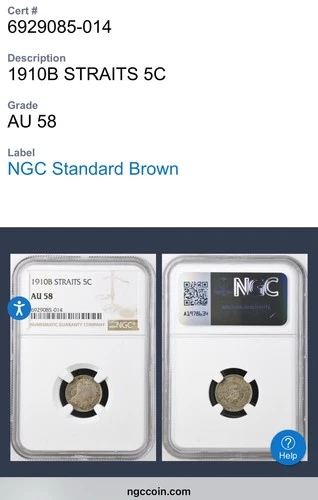 1910 B Straits Settlements 5 Cents, NGC Graded AU58