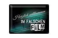 Blechschild Spruch 40X30 Cm Herzlich Willkommen Im Falschen Film Deko Schild