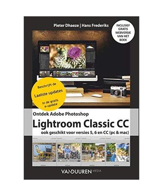 Ontdek Lightroom Classic CC inclusief e-update: Ook geschikt voor Lightroom CC e