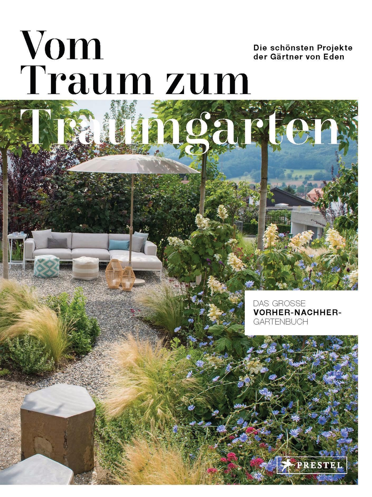 Thumbnail - Vom Traum Zum Traumgarten - Das Große Vorher-nachher-gartenbuch