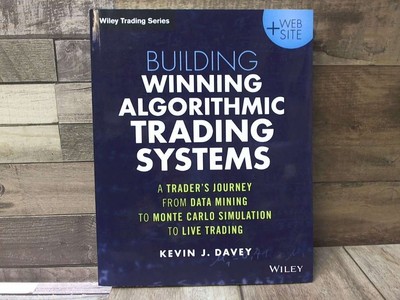 Building Winning Algorithmic Trading Systems, + Website: A Trader's Journey From