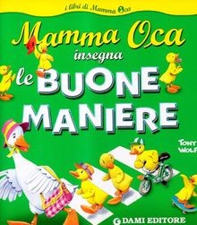 Mamma Oca insegna le buone maniere. Ediz. illustrat... | Buch | Zustand sehr gut