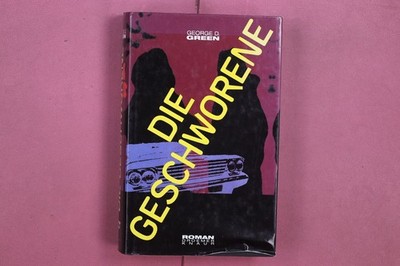 341313 George D. Green DIE GESCHWORENE Droemer Knaur HC