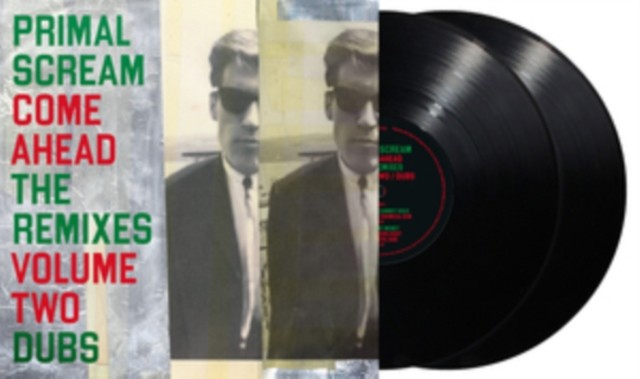 Primal Scream - Come Ahead: The Remixes Vol. 2 (Dubs) - Image 2