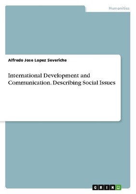 International Development and Communication. Describing Social Issues Alfredo Jo