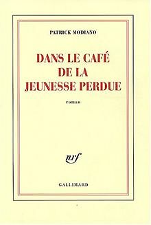 Dans le café de la jeunesse perdue von Modiano,Patrick | Buch | Zustand gut